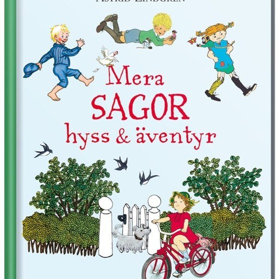 Astrid Lindgren, Mera sagor hyss & äventyr