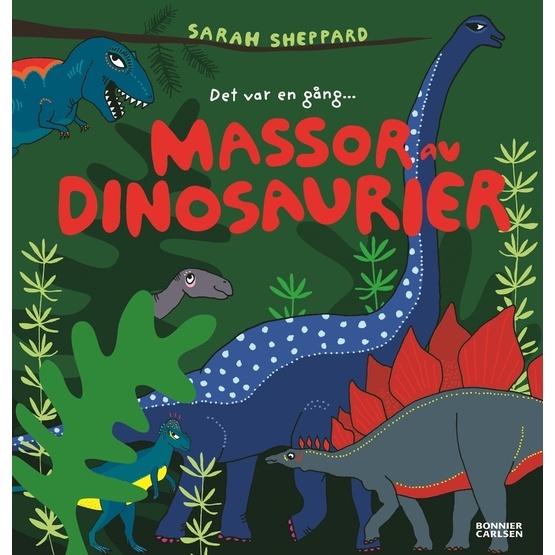 Sarah Sheppard, Massor av dinosaurier