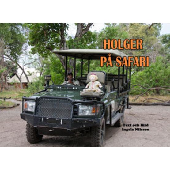 Ingela Nilsson, Holger på safari