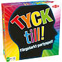 Tactic, Tyck till!