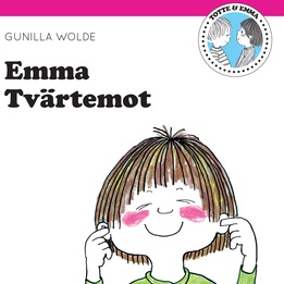Totte & Emma, Emma tvärtemot